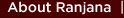 About Ranjana